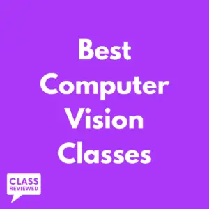 Free Computer Vision Classes + Best Computer Vision Course