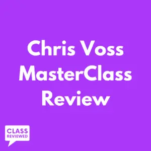 Chris Voss MasterClass Review - Best Negotiation Course of 2023
